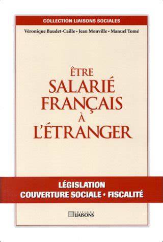 salarié français mission professionnelle à l’étranger